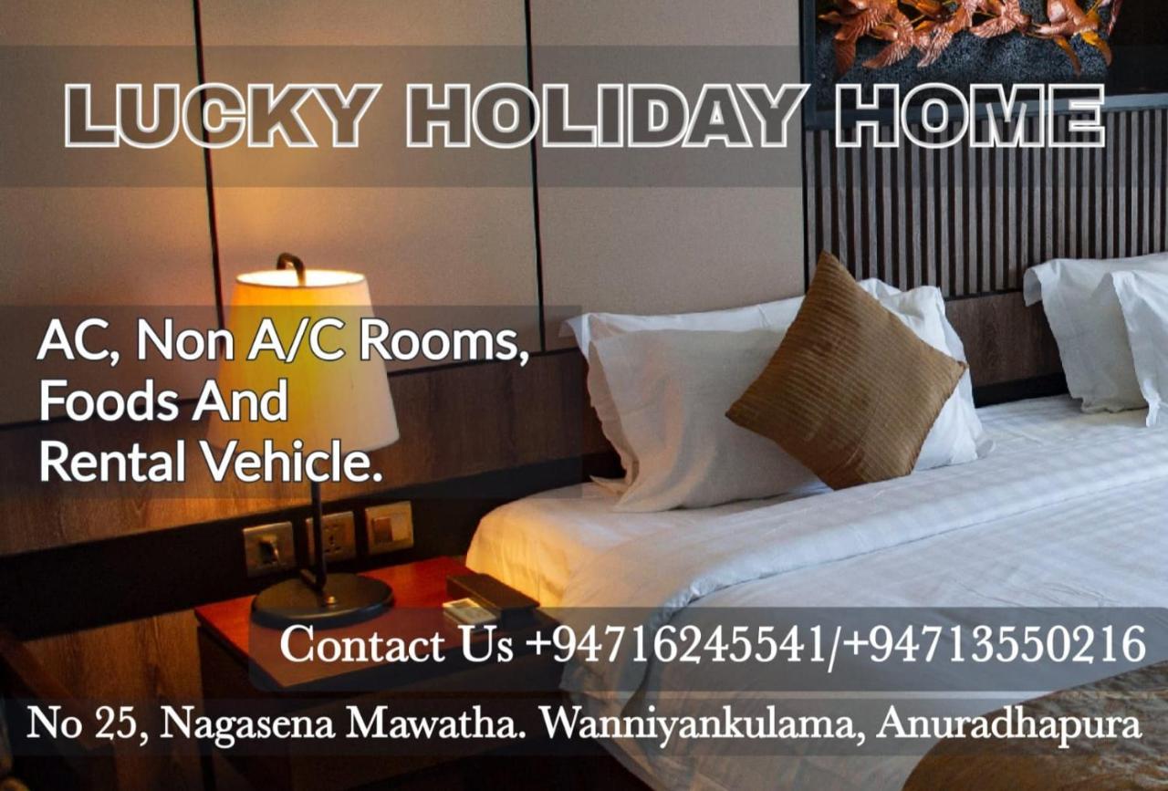 Lucky Holiday Home Anuradhapura Zewnętrze zdjęcie